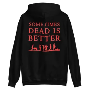 Pet Sematary (2019) Sometimes Dead is Better Hoodie